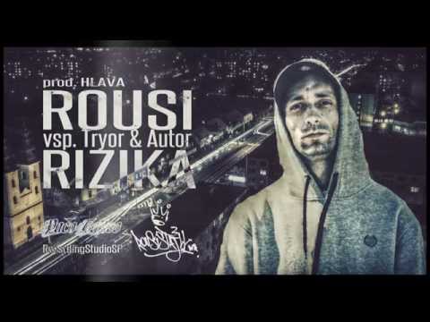 ROUSI vsp. TRYOR & AUTOR - RIZIKÁ | prod. Hlava
