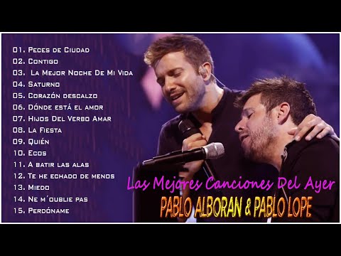 Pablo Alboran & Sebastián Yatra Mix De Canciones 2023