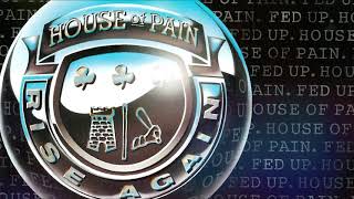 03. House of Pain - Fed Up (Remix) featuring Guru