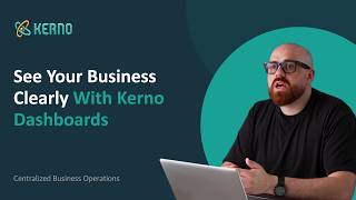 See Your Business Clearly With Kerno Dashboards