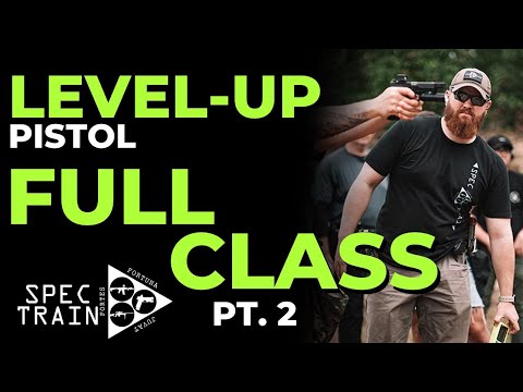 Level-Up Pistol w/ Billy Barton - Full Class Dump Pt. 2