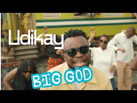 Udikay – Big God - Official Video