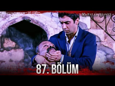 Kurtlar Vadisi - 87. Bölüm FULL HD