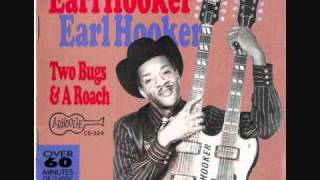 Earl Hooker - Two Bugs and a Roach