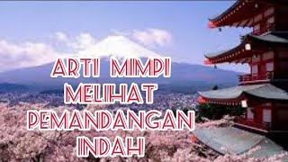 Download lagu The Meaning of Dreams of Seeing Beautiful Scenery mp3