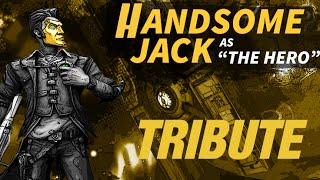 Handsome Jack Tribute -  I'd Love to Change the World