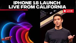 Apple Event 2026 LIVE Updates | iPhone 18 Launch Event LIVE Updates |i