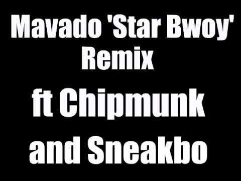 Star Bwoy Remix - ft Chipmunk and Sneakbo