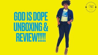 God Is Dope Unboxing & Review!