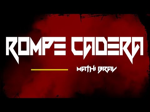 Cesar Prestige, Mathi Brav - Rompe Cadera (Mi Música 2020)