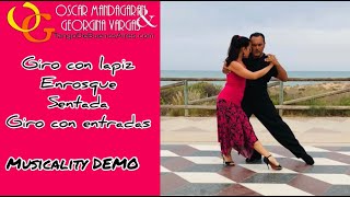 #Musicality DEMO Giro LAPIZ Enrosque SACADA Sentada #TANGO #VALS Georgina Vargas Oscar Mandagaran