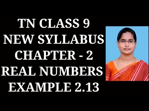 9th Maths Ch-2 Real Numbers | Example 2.13 | Samacheer One plus One channel