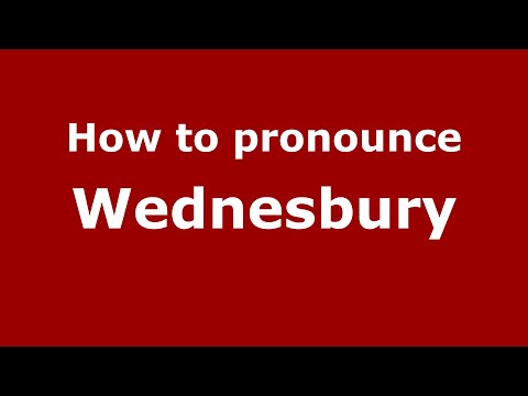 How to pronounce Wednesbury