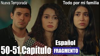 Todo Por Mi Familia - Capitulo 50-51 Avance - Trailer Del Episodio 50-51 (Chile)