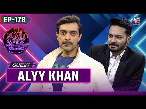 The Night Show with Ayaz Samoo | Alyy Khan | EP 178 | 5th December 2025 | ARY Zindagi