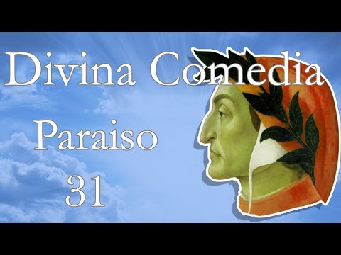 Divina Comedia \ Paraíso \ Canto 31 (2021)