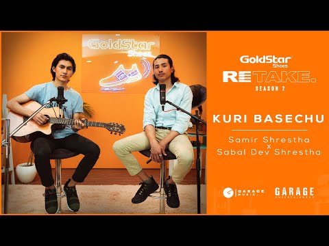 GoldStar RETAKE S02 E01 | Kuri Basechu - Samir Shrestha X Sabal Dev Shrestha