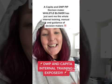Dwp and Capita assessors exposed. Whistle blower.