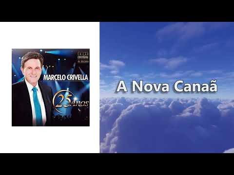 A Nova Canaã - Marcelo Crivella