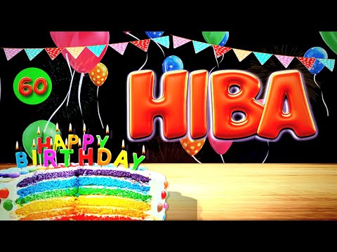 HIBA Happy Birthday Song - Wish You Happy Birthday 🥳 🎂 ( HIBA )