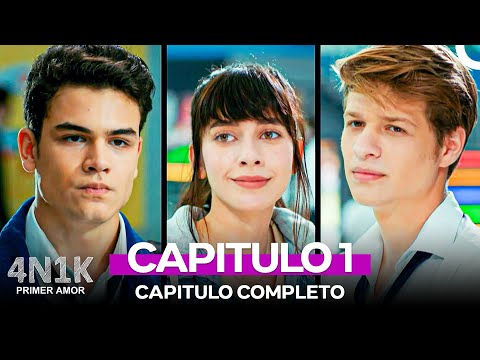 4N1K Primer Amor Capitulo 1 (Doblado en Español)