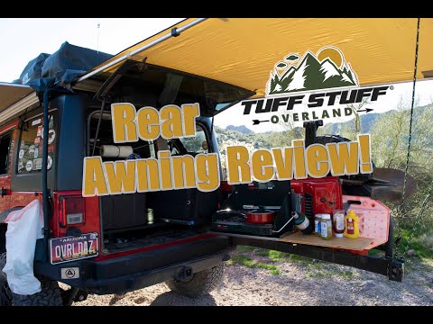 Rear Awning Review - Tuff Stuff Overland