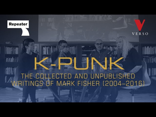 Vídeo relacionado con K-punk: The Collected and Unpublished Writings of Mark Fisher