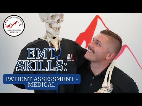 EMT Skills: Patient Assessment - Medical