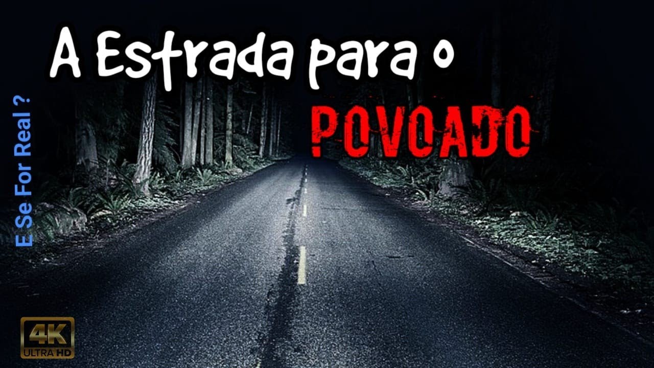 A noite em que encontramos aquela criatura na estrada...