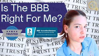 Is BBB Accreditation Right For Your Business Find Out Now!
