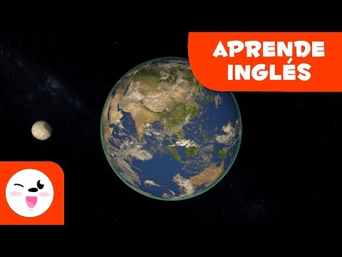 El Planeta Tierra - El Sistema Solar en INGLÉS para niños