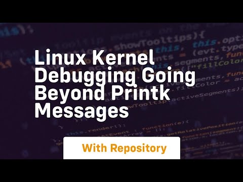 linux kernel debugging going beyond printk messages