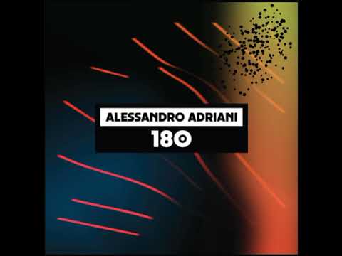 ALESSANDRO ADRIANI @ Dekmantel Podcast#180 (29.05.2018)
