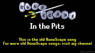 Old RuneScape Soundtrack: In the Pits