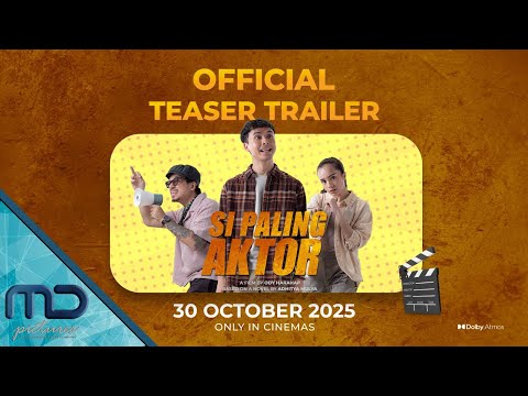 Si Paling Aktor - Official Teaser Trailer