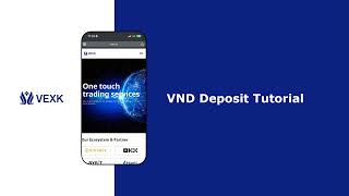 How to deposit VND - VEXK