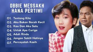 Download lagu Obbie Messakh & Hana Pertiwi Lagu Kenangan Populer | Full Lawas Terbaik Obbie & Hana mp3