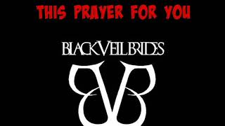 {Old} Black Veil Brides - This Prayer For You