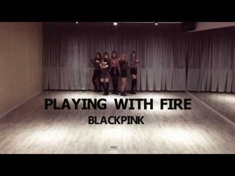 BLACKPINK-Playing With Fire Dance Cover by 【Max Mess】