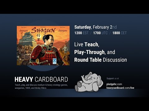 Shogun 4p Teaching, Play-through, & Round table discussion by Heavy Cardboard