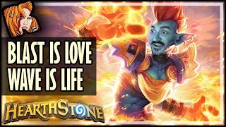 BLAST Is Love, WAVE Is Life - Rastakhan’s Rumble Hearthstone