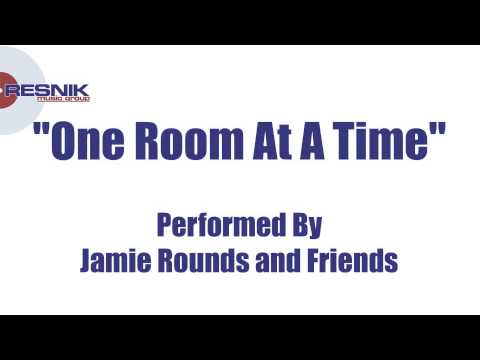 Jamie Rounds And Friends- One Room At A Time