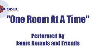 Jamie Rounds And Friends- One Room At A Time