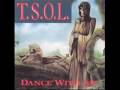 T.S.O.L. - Die for Me
