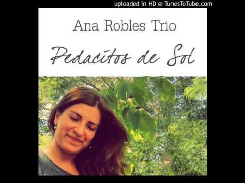 Ana Robles - Pedacitos de sol