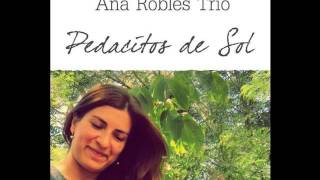 Ana Robles - Pedacitos de sol