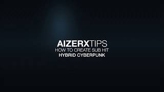 Video thumbnail for AIZERX TIPS  - How Create Sub Boom by Keepforest Instruments