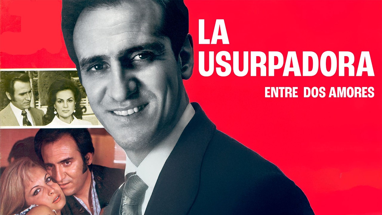 La Usurpadora - Película Completa