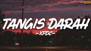 Download lagu Tangis Darah - XPDC || Lirik mp3