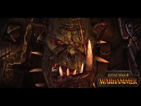 Total War WARHAMMER - Grimgor Ironhide